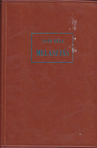 Sa�d B�la - Mulaszt�s