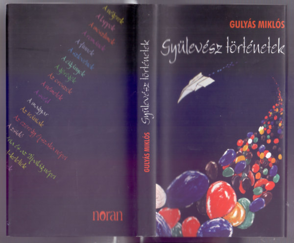 Gulys Mikls - Gylevsz trtnetek (a mssgrl)