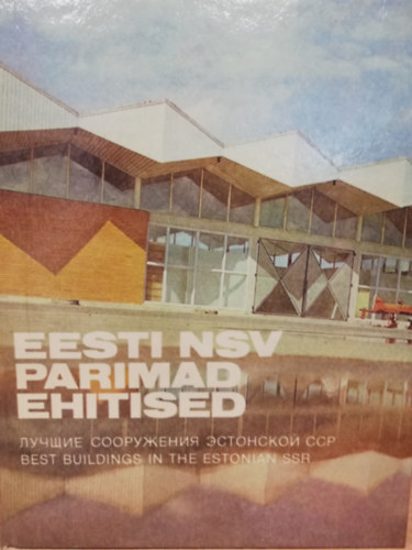 Eesti NSV Parimad Ehitised