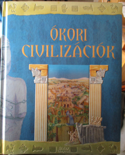 Michele Angelico - Az kori civilizcik