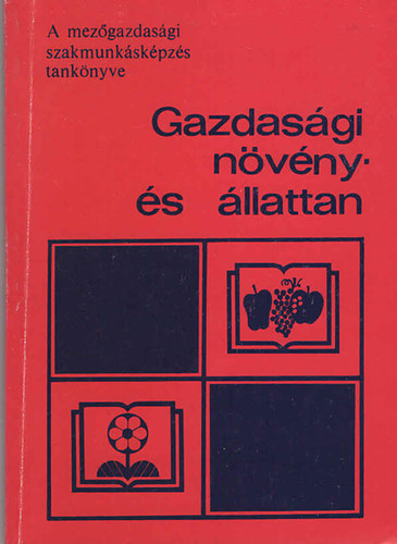 dr.Hrabovszki P�ln� �s Valeth Magdolna - Gazdas�gi n�v�ny-�s �llattan