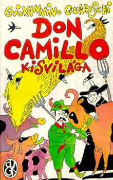Giovannino Guareschi - Don Camillo kisvilga