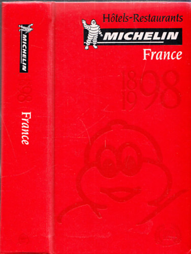 Hotels-Restaurants Michelin France (Hotel s tterem kalauz)