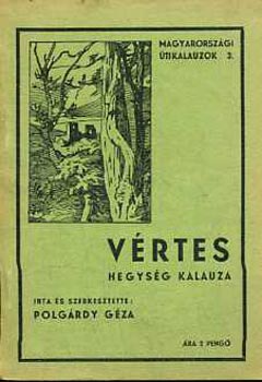 Polg�rdy G�za - V�rtes hegys�g kalauza