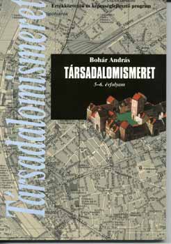 Boh�r Andr�s - T�rsadalomismeret 5-6. oszt�ly OT-0513
