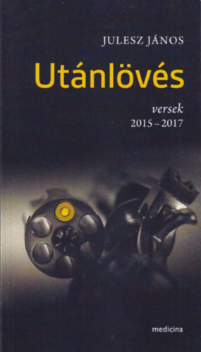 Julesz János - Utánlövés