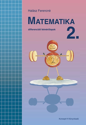 Hal�sz Ferencn� - Matematika differenci�lt felm�r�lapok 2.