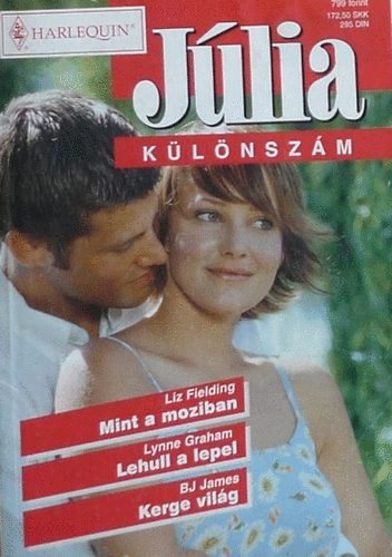 Harlequin; Júlia különszám - Mint a moziban - Lehull a lepel - Kerge világ