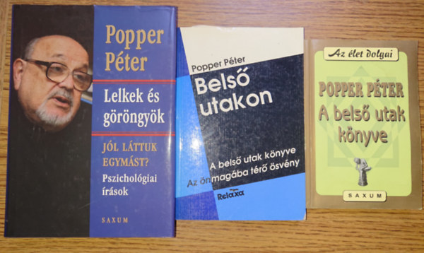 3 knyv Popper Ptertl: A bels utak knyve, Bels utakon, Lelkek s grngyk - Jl lttuk egymst?