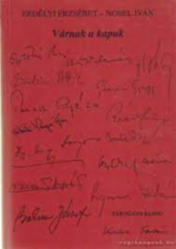 Erd�lyi Erzs�bet Nobel Iv�n - V�rnak a kapuk