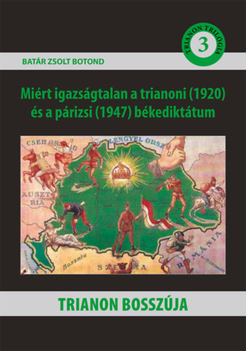 Batr Zsolt Botond - Trianon bosszja