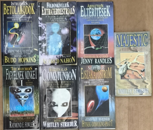Hynek-Imbrongo-Pratt, Raymond E. Fowler, Whitley Strieber, Alfred Nahon, Budd Hopkins Jenny Randles - 7db mű az idegenek látogatásával, UFO észlelésekkel kapcsolatban - Eltérítések, Éjszakai ostrom, Figyelnek minket I., Eggyéválás, Földönkívüliek, Betolakodók, Majestic