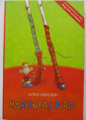 Astrid Lindgren - Harisnys Pippi