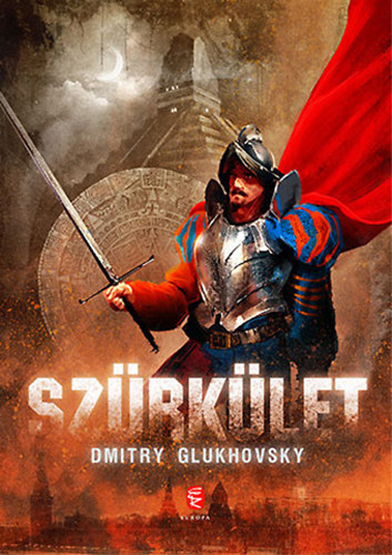 Dmitry Glukhovsky - Szrklet