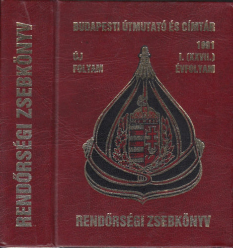 dr. Pint�r S�ndor  (f�szerk.) - Budapesti �tmutat� �s c�mt�r - Rend�rs�gi Zsebk�nyv 1991. I.(XXVII.) �vfolyam