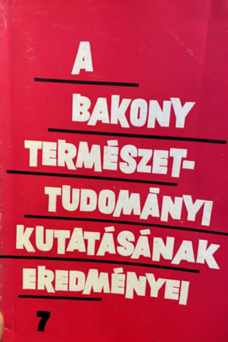 Dr. Keve Andrs Sgi Kroly Jen - A Bakony termszettudomnyi kutatsnak eredmnyei 7