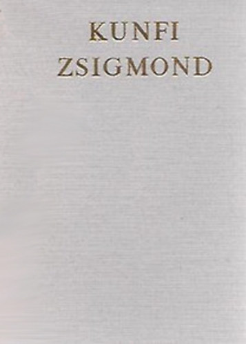 Erényi Tibor - Kunfi Zsigmond - Életek és korok