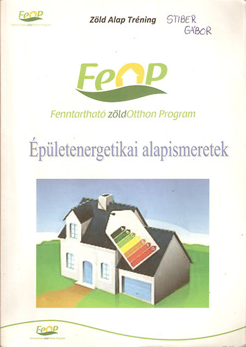 Pogonyi Istv�n szerk. - �p�letenergetikai alapismeretek (Z�ld Alap Tr�ning)