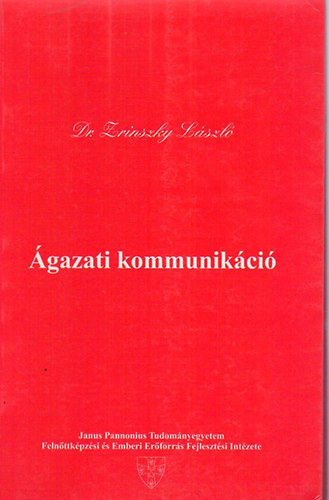 Dr. Zrinszky Lszl - gazati kommunkci