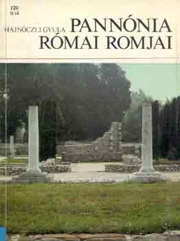 Hajn�czi J. Gyula - Pann�nia r�mai romjai