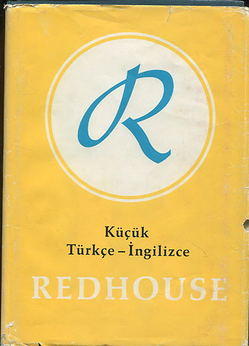 Kck Redhouse - Trkce-Ingilizce Inglice-Trkce Szlk - Shorter Redhouse - Turkish-English and English-Turkish Dictionary