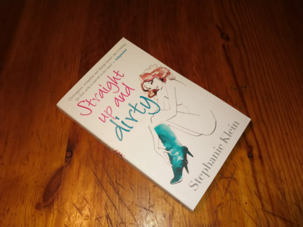 Straight up and dirty