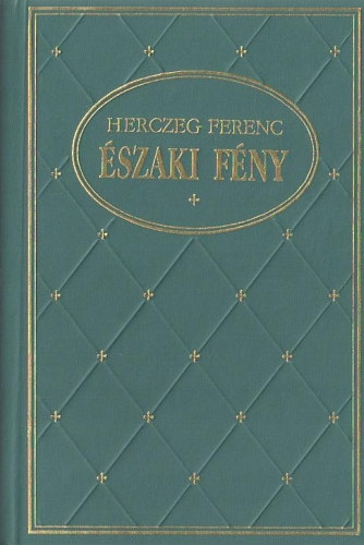 Herczeg Ferenc - Északi fény