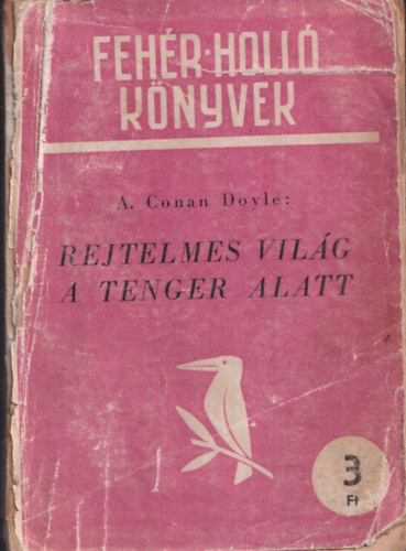 Arthur Conan Doyle - Rejtelmes vilg a tenger alatt