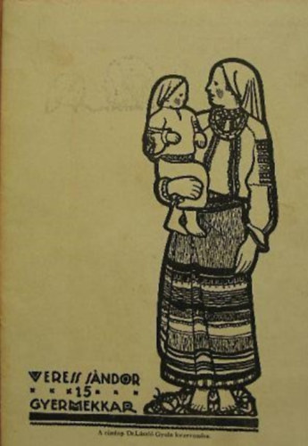 Weress S�ndor - 15 Gyermekkar