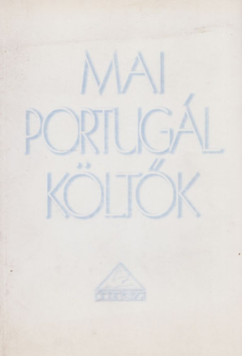 Pl Ferenc  (szerk.) - Mai portugl kltk