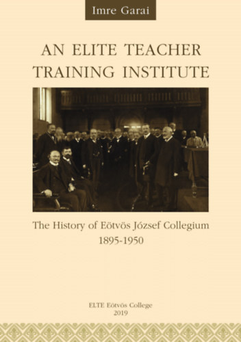 Garai Imre - An elite teacher training institute
