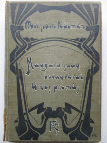 Mikszáth Kálmán - A kis prímás; Magyarország lovagvárai
