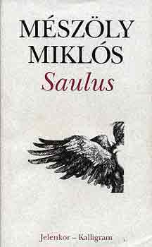 Mészöly Miklós - Saulus