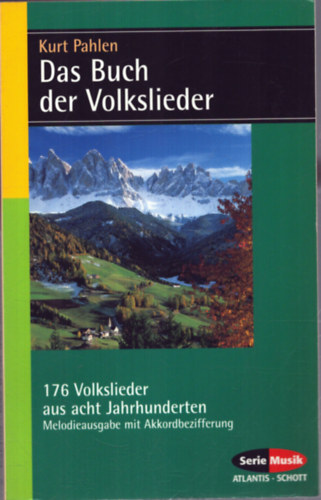 Kurt Pahlen - Das Buch der Volkslieder