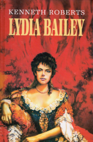 Kenneth Roberts - Lydia Bailey