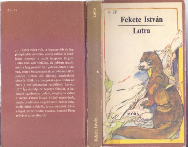 Fekete István - Lutra - Egy vidra regénye (Fekete István művei az ifjúságnak)