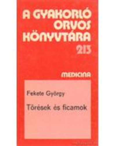 Fekete György - Törések és ficamok