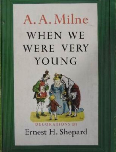 A. A. Milne - When We Were Very Young
