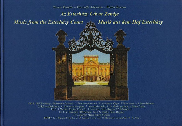 Tamás Katalin-Vinczeffy Adrienne-Walter Burian - Az Esterházy Udvar Zenéje (Magyar-angol-német nyelvű) (CD nélkül)