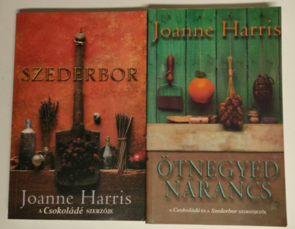 Joanne Harris - 2db Joanne Harris romantikus reg�ny:�tnegyed narancs + Szederbor