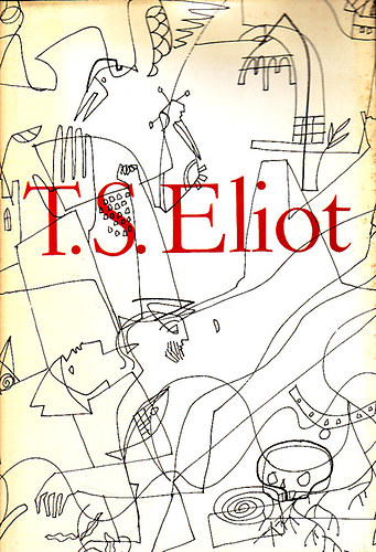 T. S. Eliot - V�logatott versek - Gyilkoss�g a sz�kesegyh�zban