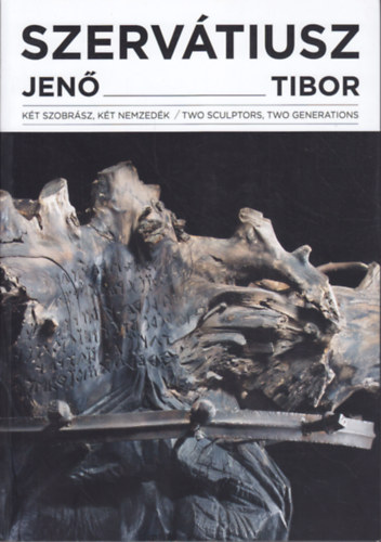 Szerv�tiusz Jen�  Szerv�tiusz Tibor