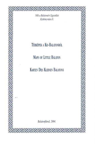 Dr. Csongr�di Jen�n� - T�rk�pek a Kis-Balatonr�l