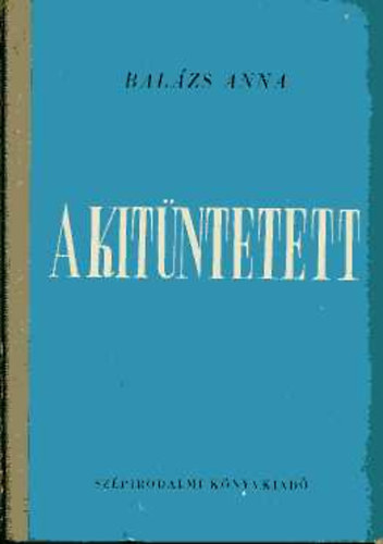 Bal�zs Anna - A kit�ntetett