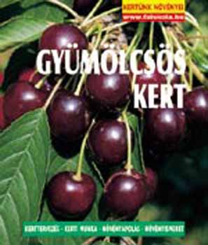 Peter Himmelhuber - Gy�m�lcs�skert - Kert�nk n�v�nyei