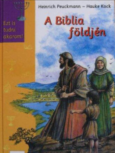 Heinrich Peuckmann - A Biblia fldjn