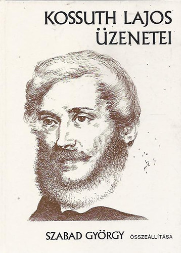 Kossuth Lajos zenetei (Dediklt!!!)