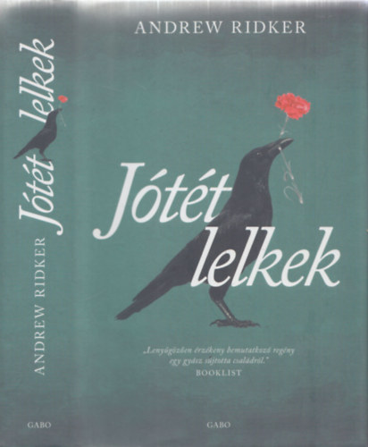 Andrew Ridker - J�t�t lelkek