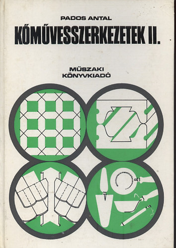 Pados Antal - Kmvesszerkezetek II.