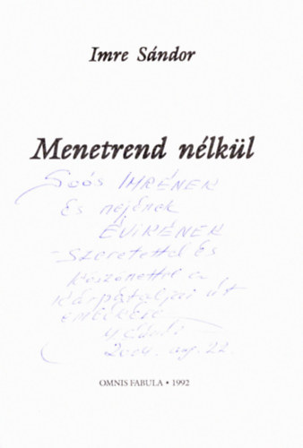 Imre S�ndor - Menetrend n�lk�l (Dedik�lt)